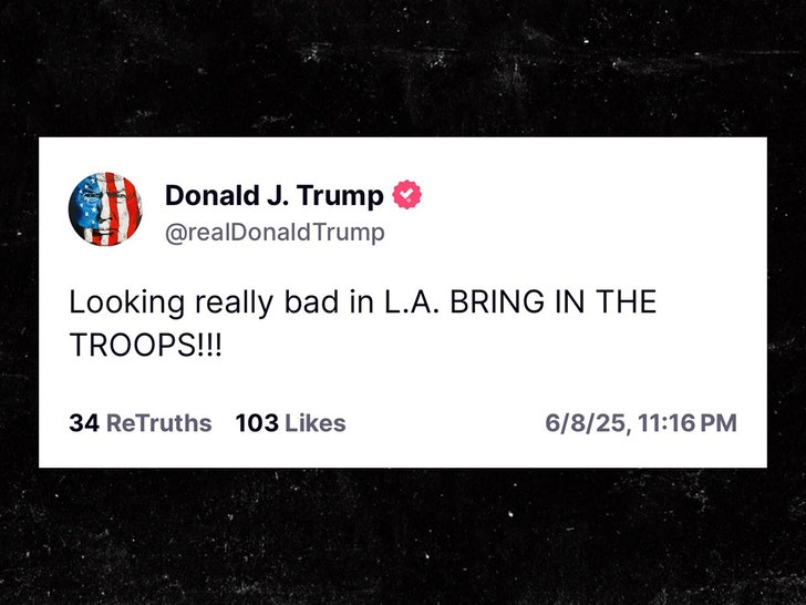 donald trump on x about the la riots bring in troops x 1