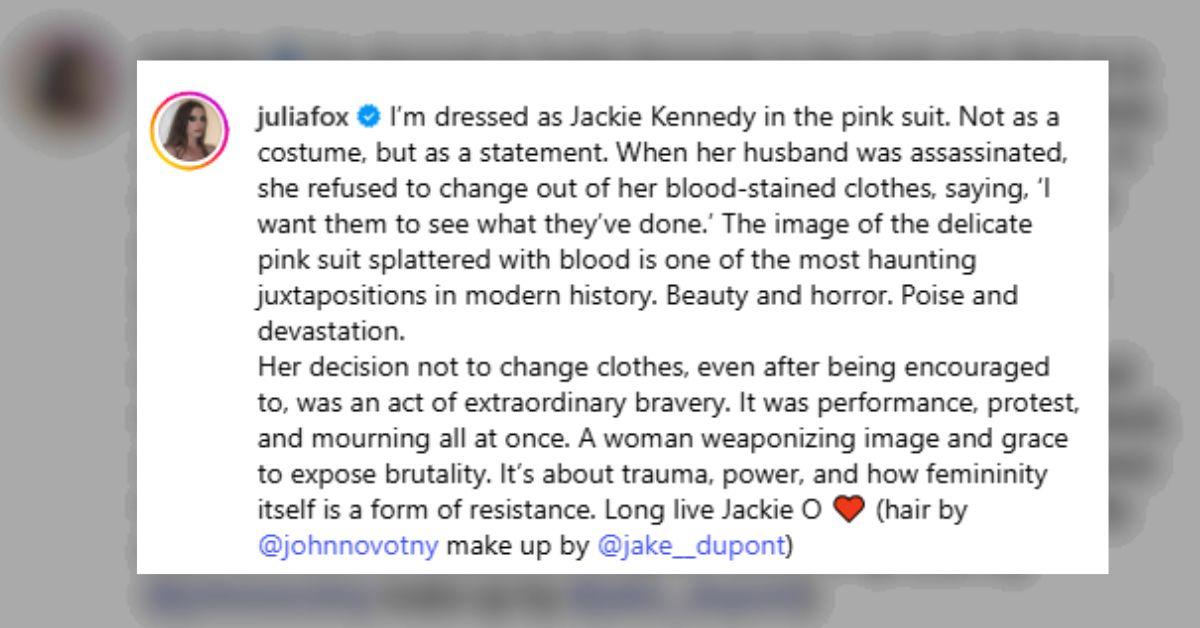 jack-schlossberg-slams-julia-fox-jackie-o-halloween-costume-1761951653625 Screenshot of Julia Fox's IG caption
